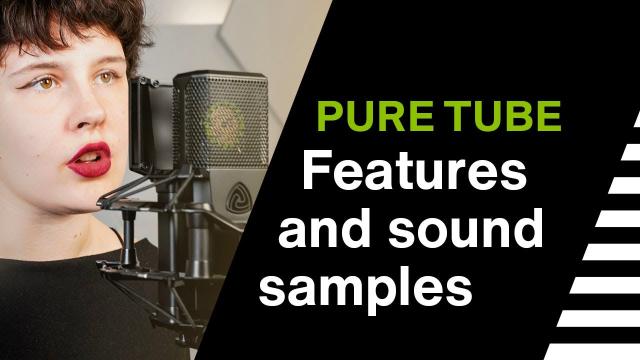 PURE TUBE - Studio microphone - Features and Sound Samples by LEWITT