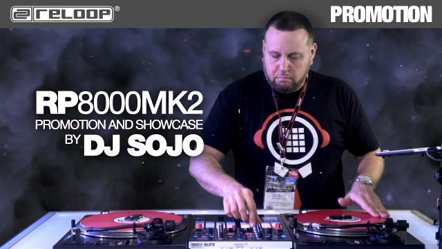 Reloop RP-8000 MK2 Promotion & Showcase by DJ Sojo