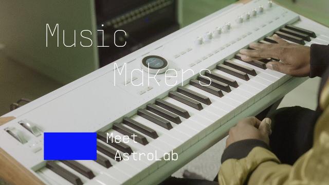 Arturia Exclusive | Music makers meet AstroLab