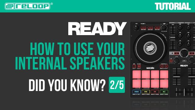 Reloop Ready - Controller for Serato - How to use internal speakers. Did you Know? (Tutorial 2/5)