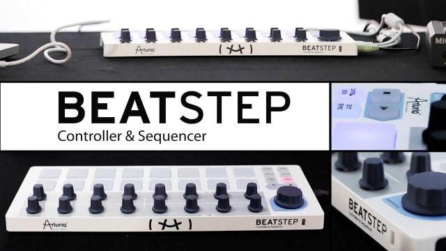 Introducing Arturia BeatStep Controller & Sequencer