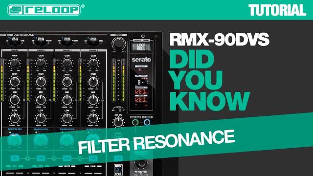 Reloop RMX-90 DVS DJ Club Mixer -  How To Adjust The Filter Resonance - Did You Know? (Tutorial)