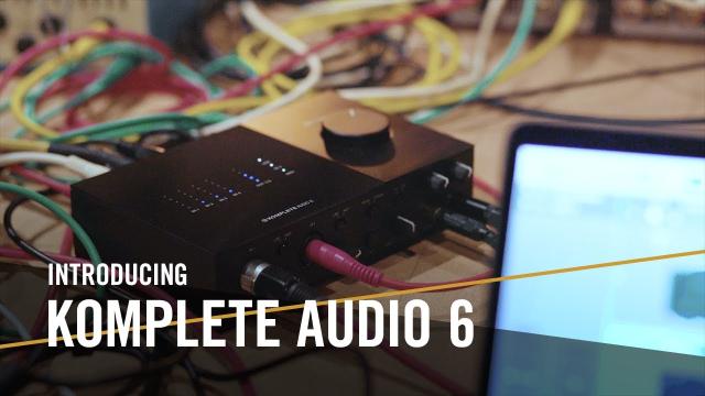 Introducing KOMPLETE AUDIO 6 | Native Instruments