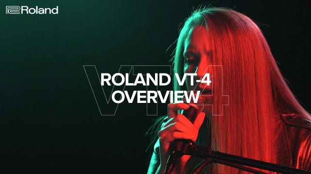 Roland VT-4 Voice Transformer Overview