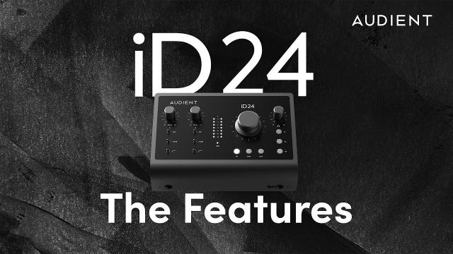 Audient iD24 Audio Interface Feature Overview