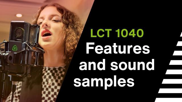 LCT 1040 - Features and Sound Samples by LEWITT